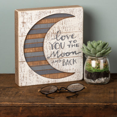 I love you to the moon and back sign