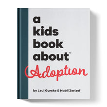 Load image into Gallery viewer, A Kids Book About Adoption