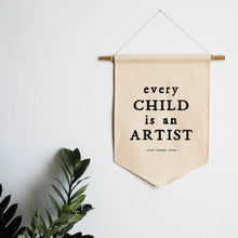 Load image into Gallery viewer, Every Child Is An Artist Canvas Banner